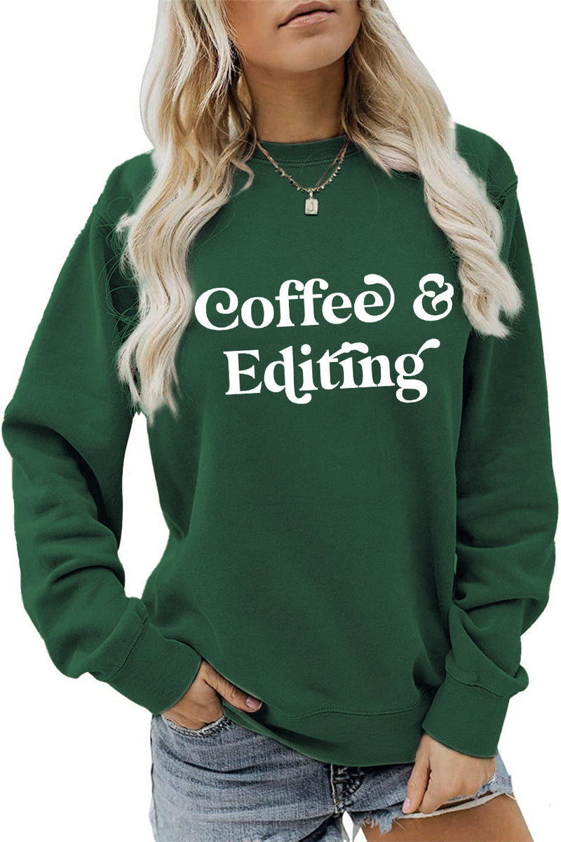 Coffee and Editing Printed Long Sleeve Sweatshirt